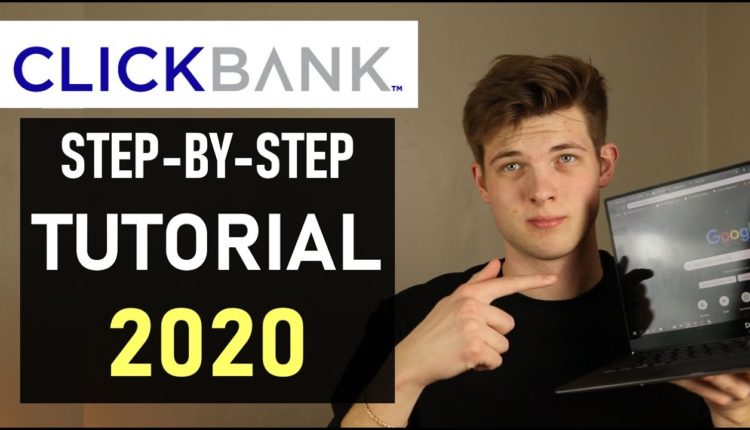 Clickbank For Beginners: How To Make Money on Clickbank for Free (Step By Step 2020)