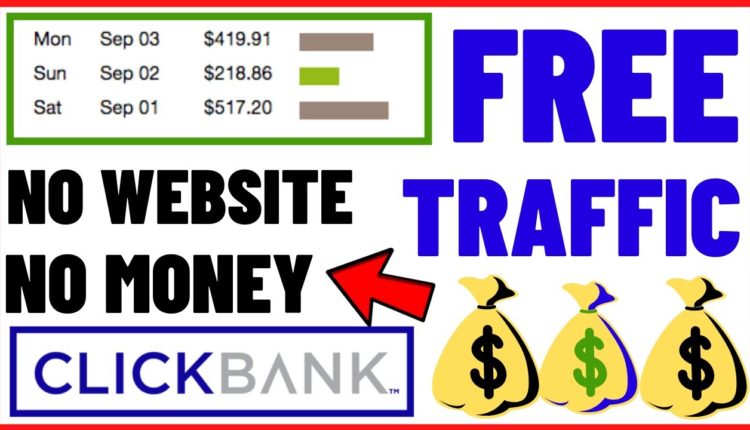 Simple Clever Method To Make $115+ Per Day On Clickbank With FREE Traffic: New  Free Traffic Source