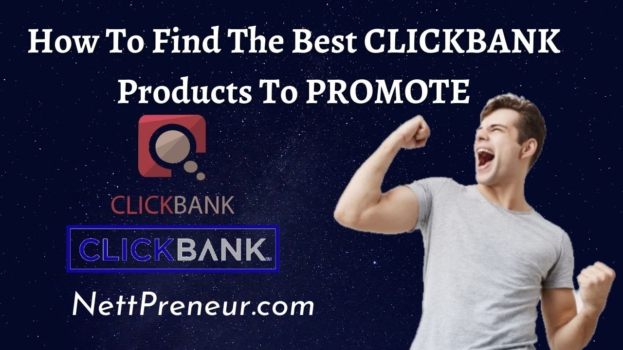 How To Find The BEST CLICKBANK Products To Promote & Make Money Make