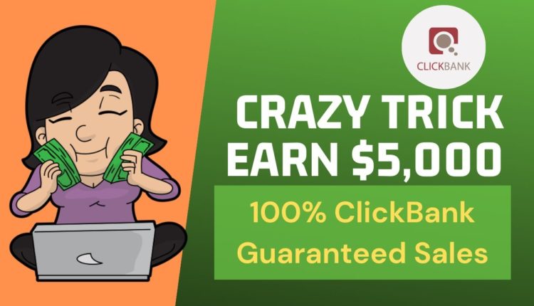 (CRAZY TRICKs) Earn $5000 Per Month Re-uploading Content, Guaranteed Clickbank Sales, Free Traffic