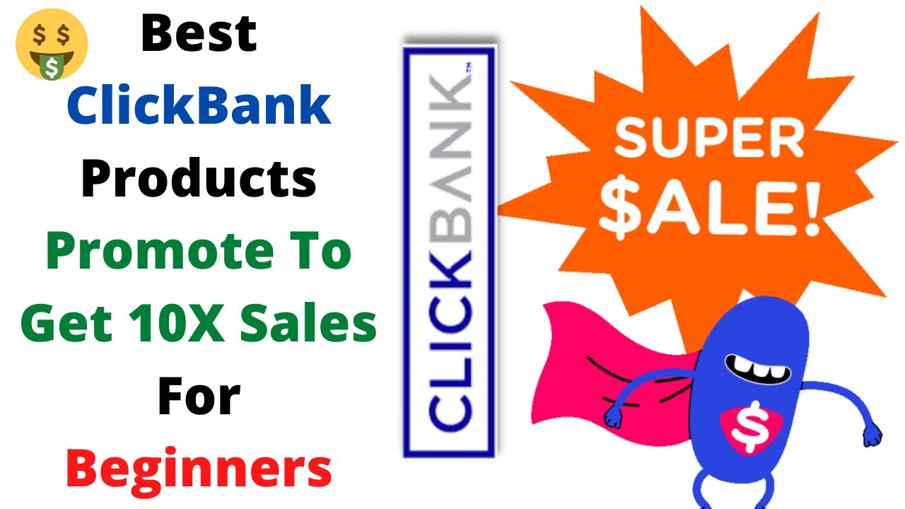 ClickBank For Beginners 2021 | Best ClickBank Products To Promote ...