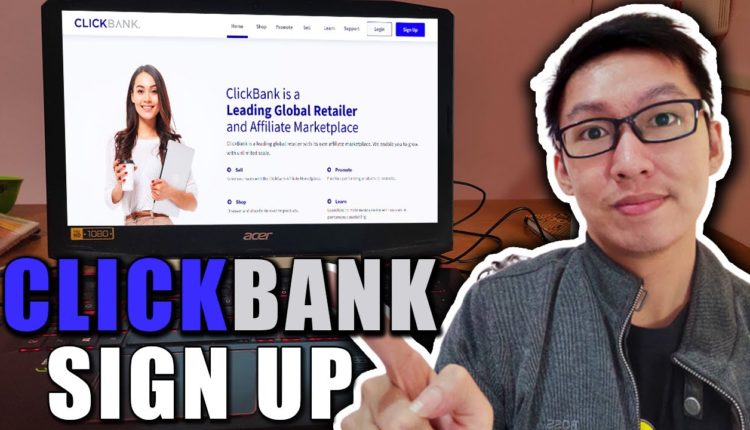 How to Create Clickbank Account 2021 (Affiliate Sign Up Step-by-step)