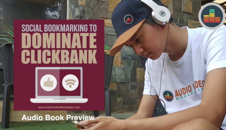 AVW AudioBook Preview - Social Bookmarking to Dominate ClickBank