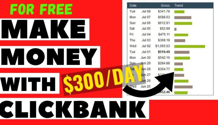 How to Make Money With Clickbank For FREE (2020)