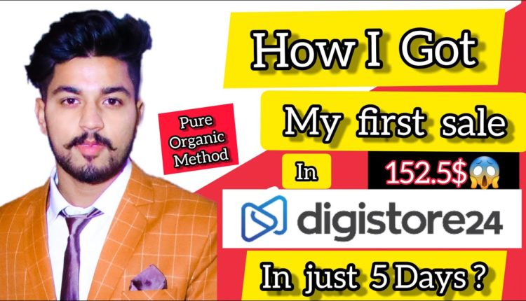 Get First Sale $152 On Digistore24 in Just 5 days? (organic method). ||@Vijay Jangra  ||