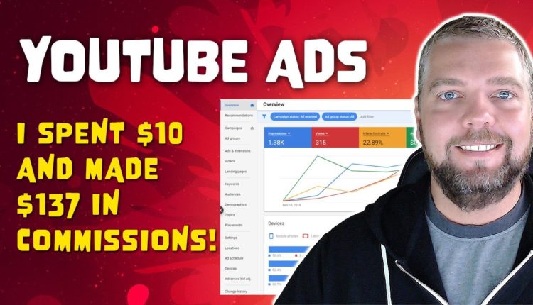 YouTube Ads: Spent $10 & Earned $137 in Commissions