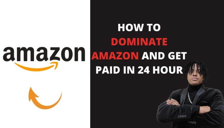 HOW TO DOMINATE AMAZON AND GET PAID IN 24 HOUR | AMAZON AFFILIATE | HOW TO MAKE MONEY ONLINE