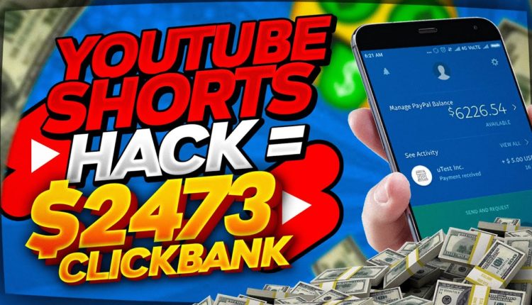 Earn $250 Per Day FAST Using YouTube Shorts And a Secret ClickBank Hack! (Make Money Online 2021)