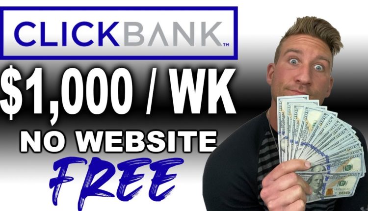 Promote CLICKBANK Products WITHOUT A Website with Free Traffic | Clickbank Affiliate Marketing