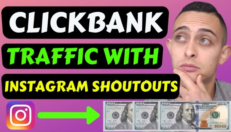 Using Instagram Influences to drive INSTANT Traffic | CLICKBANK AFFILIATE MARKETING 2020