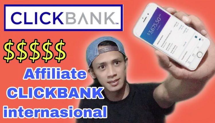 Bisa Dapat $.1.000 / Rp.15.000.000 Pertamamu CLICKBANK Affiliate Marketing Internasional