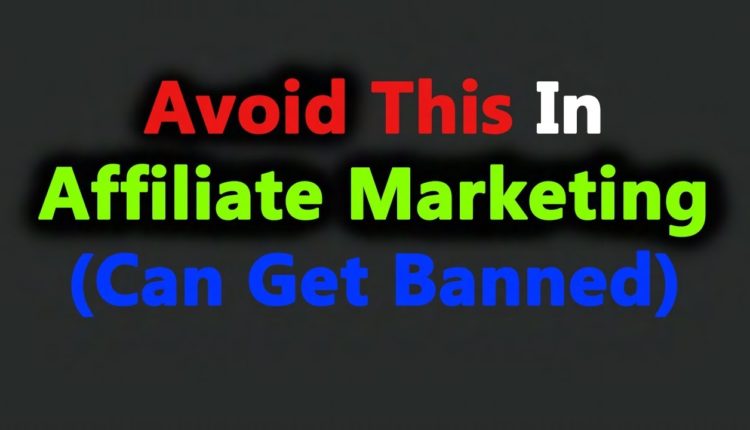 3 Things To Avoid When Doing Clickbank Affiliate Marketing And Promoting Clickbank Products