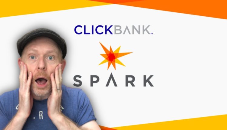 Clickbank Spark Review | Should You Get It? | Make Money With Clickbank Affiliate Marketing