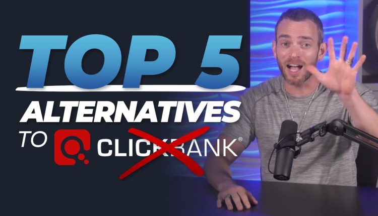 BEST Alternatives to Clickbank for Affiliate Marketing | MAKE MONEY ONLINE