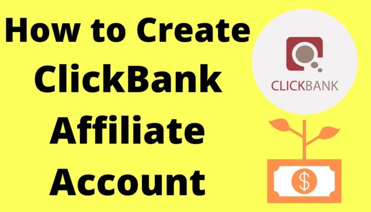 ClickBank Affiliate Marketing | How To Create ClickBank Account for Beginners | ClickBank Tutorial