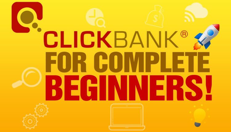 BEGINNER Affiliate Marketing Tutorial With Clickbank - Start Earning Commissions This Week! 2021