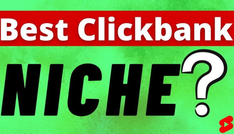 Best Clickbank niches are #shorts