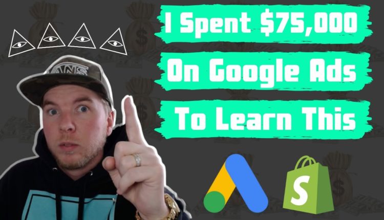 Follow These Top 5 Tips For Shopify Dropshipping I Learned After Spending $75,000 On Google Ads