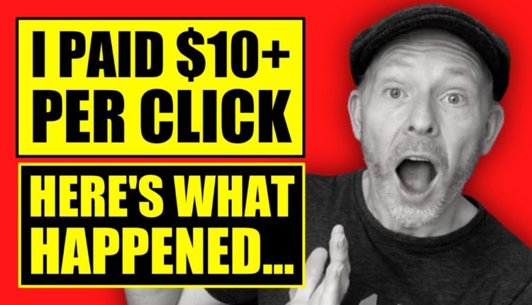 I Paid $10+ Per Click - WHAT HAPPENED??? Clickbank Affiliate Marketing Tutorial 2021