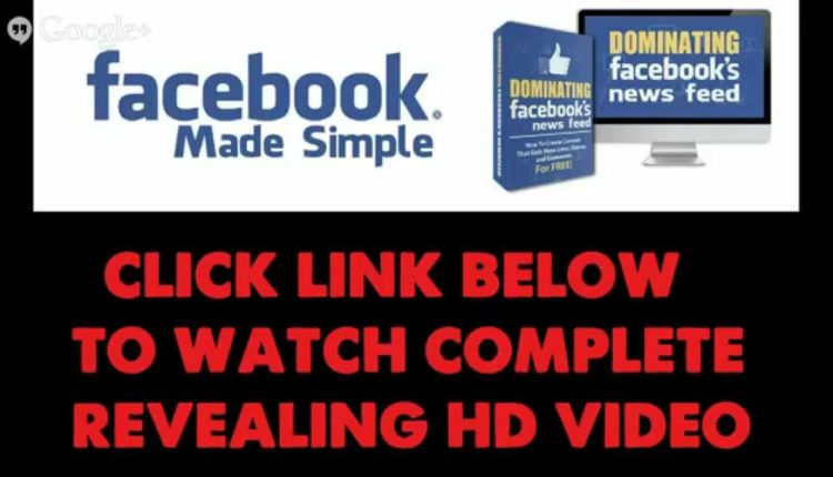 Dominating Facebook's News Feed Review | Dominating Facebook's News Feed