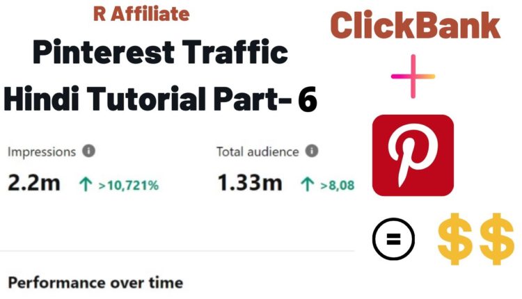 Make Money using Pinterest with Clickbank Affiliate Marketing in 2021 (Millions Organic Traffic) -6