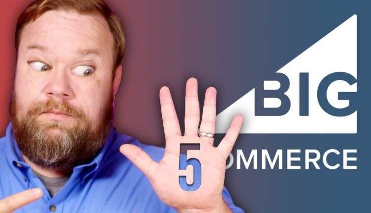 5 best BigCommerce apps you should be using for 2021
