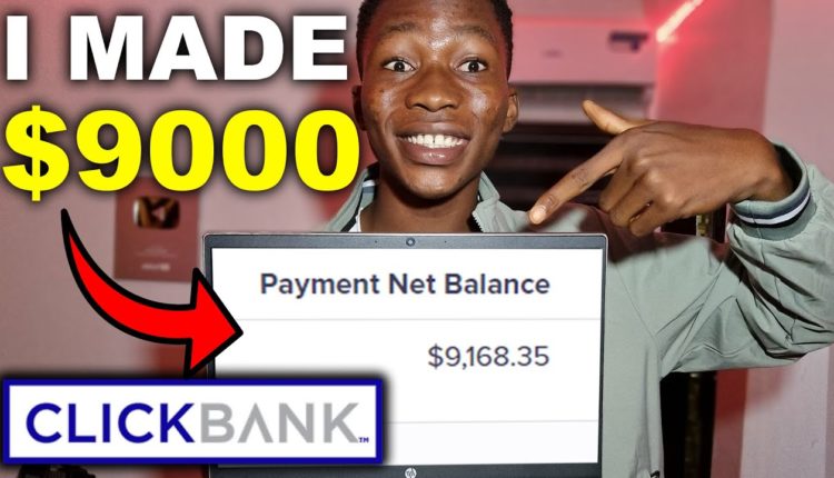 How I Made $9,168.35 With Clickbank Affiliate Marketing (FULL TUTORIAL)