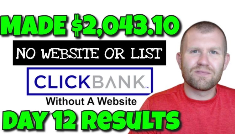 $2043.10 Clickbank Sales Promoting 2 Products | Clickbank Affiliate Marketing For Beginners