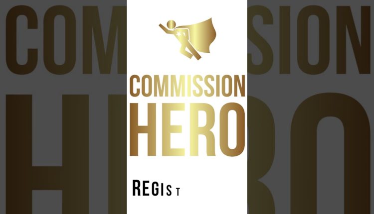 Commission Hero Review - Find Out More...
