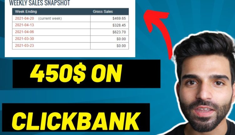 Clickbank Affiliate Marketing 450$ In Two Days