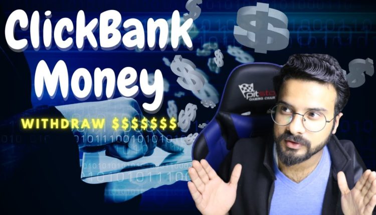 How To Withdraw MONEY From CLICKBANK | Clickbank Payment Method | Clickbank Affiliate Marketing
