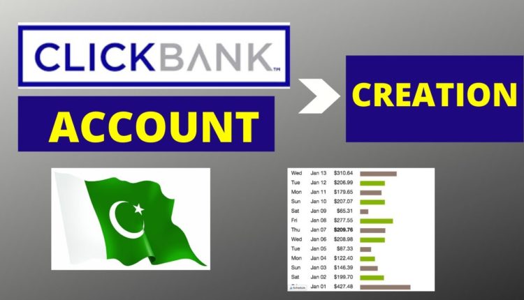 How To Create Clickbank Account In Pakistan | Cickbank Affiliate Marketing