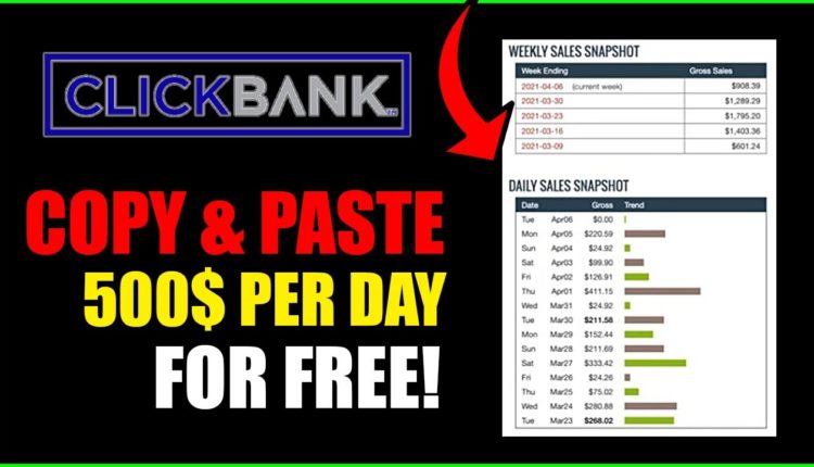 COPY & PASTE TO EARN 500$ EVERY DAY (BEST CLICKBANK SALES METHOD 2021!)