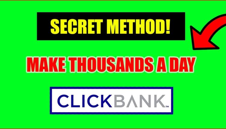 Make Thousands of Dollars With ClickBank For Free (SECRET METHOD!)