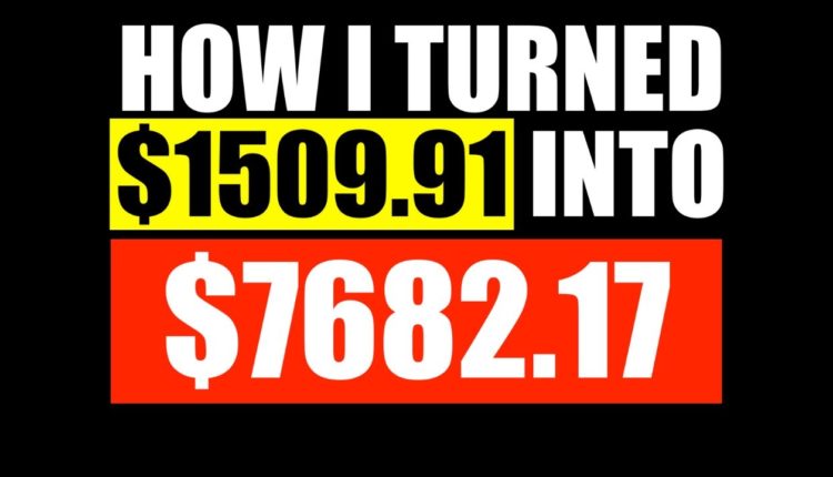 NEW! How I Turned $1,509 Into $7,682 With Affiliate Marketing