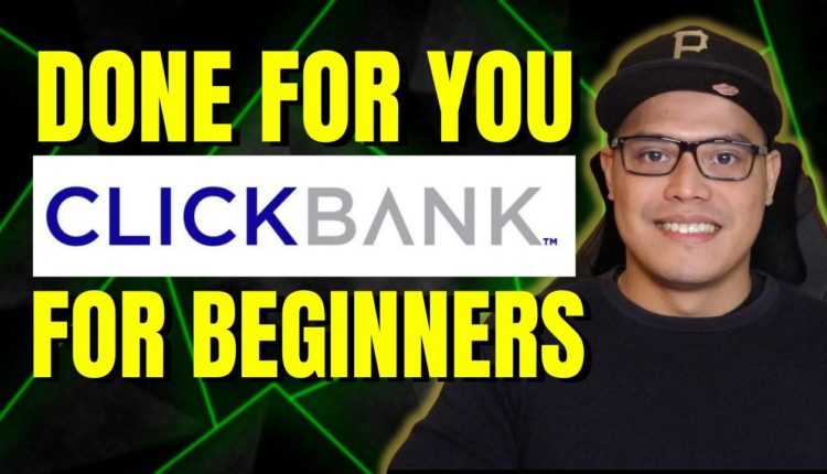 DONE-FOR-YOU CLICKBANK AFFILIATE MARKETING (TAGALOG) TUTORIAL
