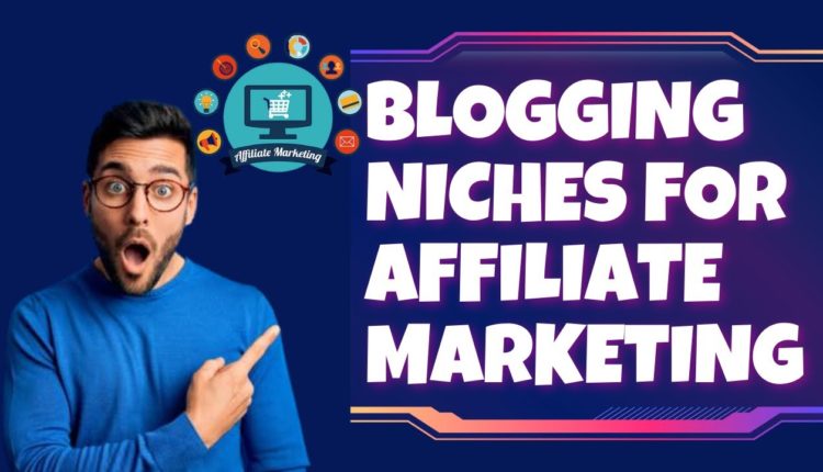 Top 10 Blogging Niches for Affiliate Marketing for 2022 | Maatins Vids