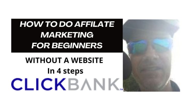 How to do Affiliate marketing for beginners in 4 steps 2022