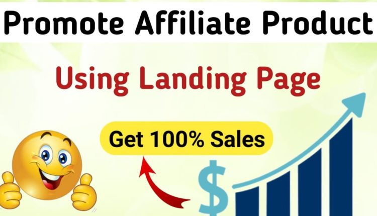 Promote  Affiliate Product using Landing Page| Get 100% Sales From this Method | Techamrendra