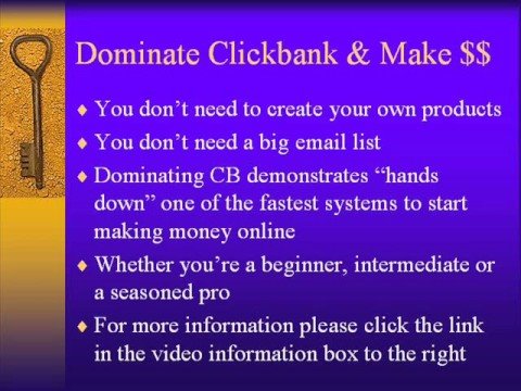 Dominating Clickbank - Affiliates Make Money With Clickbank