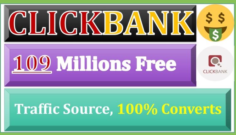 How to promote clickbank products without a website, Clickbank affiliate marketing, Free traffic