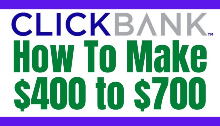 Top 3 ClickBank Affiliate Offers That Pay $400 to $700 Commission (January 2022)