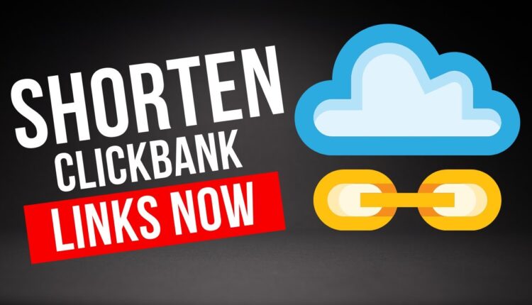 Shorten Clickbank Affiliate Links - Easy Method