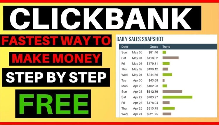 The Fastest Way To Make Money With Clickbank - Best Tips For Beginners