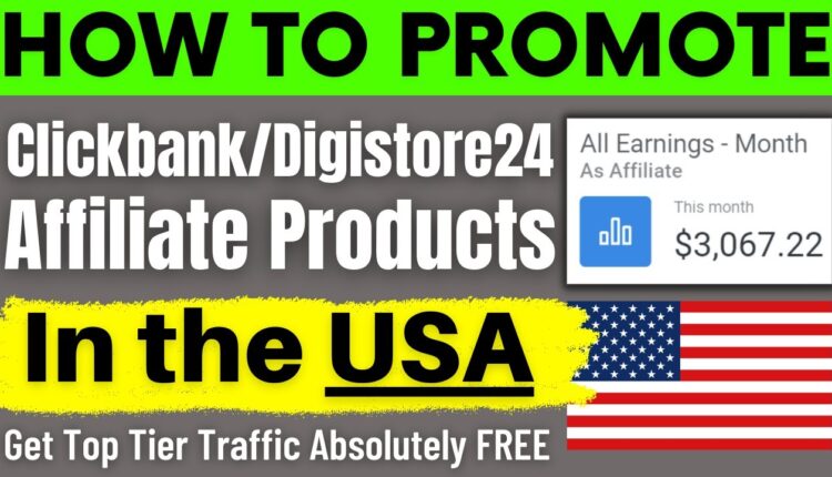 How To Promote Digistore24 Or Clickbank Affiliate Products In USA 2022 | Technical Berwal 2022