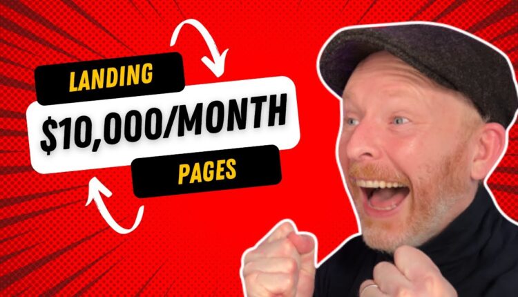 How I Build High Converting Landing Pages That Make Money | Clickbank Affiliate Marketing 2022