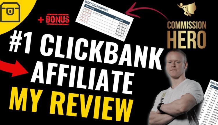 Commission Hero Review by Robby Blanchard - Clickbank Top Affiliate