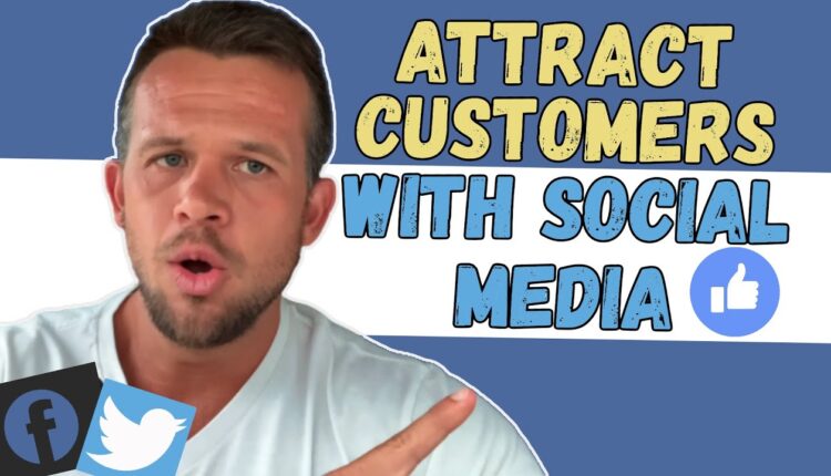 How To Attract More Customers - 3 Secrets To Dominate Social Media in 2020
