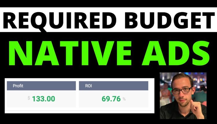 What is the Required Budget for Native Advertising (ClickBank Products)